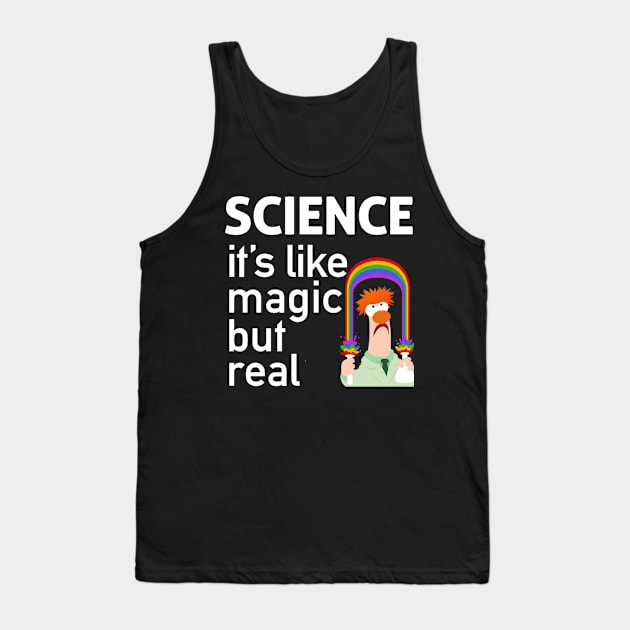 Muppets science it's like magic Tank Top by misuwaoda